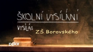 Školní vysílání: ZŠ Borovského 22.3.2016