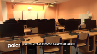 Děti na Základní škole ve Frýdlantu nad Ostravicí mají novou, moderní IT učebnu