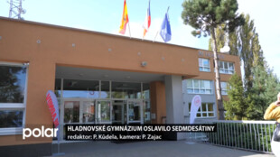 Hladnovské gymnázium oslavilo sedmdesátiny, láká na jazyky i dobré sportovní zázemí