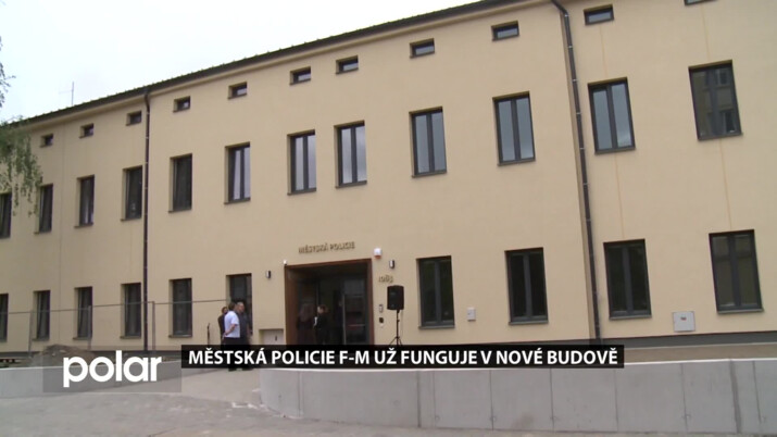 Městská policie Frýdek-Místek se přestěhovala do nové budovy