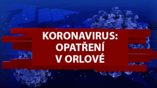 ORLOVÁ: sdělení a opatření úřadů na území města Orlová k pandemii COVID-19 AKTUALIZACE UKONČENA 17.5.