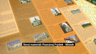 Nový materiál: Poznávej Frýdek - Místek