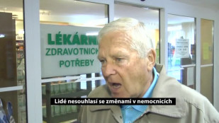 Lidé nesouhlasí se změnami v nemocnicích