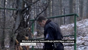 Městská policie komunikuje ještě lépe s občany