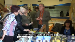 Bez komentáře - Ezoterický festival Cesta k harmonii v Karviné