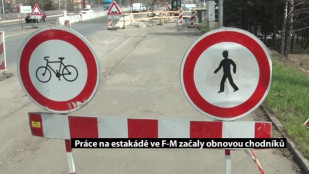 Práce na estakádě ve F-M začaly obnovou chodníků