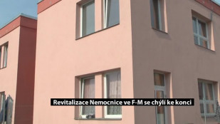 Revitalizace Nemocnice ve F-M se chýlí ke konci