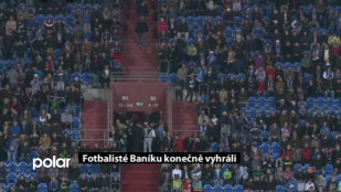 Fotbalisté Baníku Ostrava konečně vyhráli