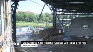 Víceúčelová hala Polárka funguje ve F-M už přes rok