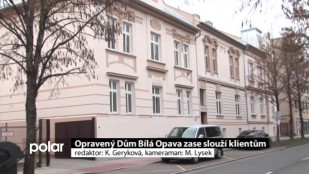 Opravený Dům Bílá Opava zase slouží klientům