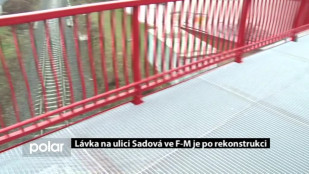 Lávka na ulici Sadová ve F-M je po rekonstrukci