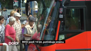 MHD jezdí 10 let, potřebuje změnu