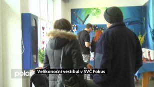 Velikonoční vestibul v SVČ Fokus 