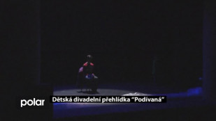 Dětská divadelní přehlídka “Podívaná” 