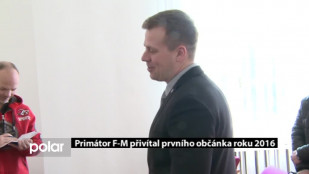 Primátor F-M přivítal prvního občánka roku 2016