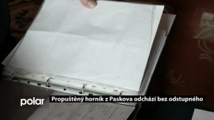 Propuštěný horník z Paskova odchází bez odstupného