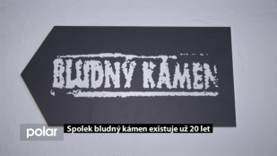 ​Spolek Bludný kámen existuje už 20 let