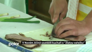 V Novém Jičíně soutěžili kuchaři o “Zlatou vařečku”