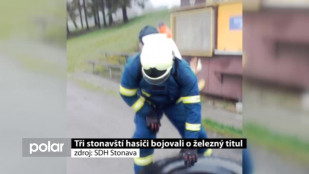 Tři stonavští hasiči bojovali o železný titul 