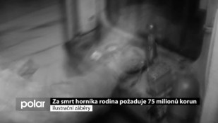 Za smrt horníka rodina požaduje 75 milionů korun