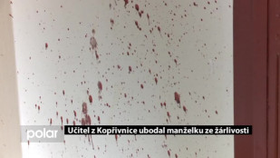 Učitel z Kopřivnice ubodal manželku ze žárlivosti