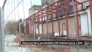 Rekonstrukce porubského DK Poklad začne v létě