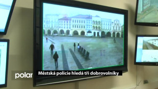 Městská policie hledá tři dobrovolníky 