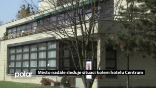 Město nadále sleduje situaci kolem hotelu Centrum