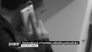 Důchodkyně z Frenštátu odhalila podvodníka