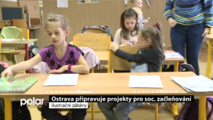 Ostrava připravuje projekty sociálního začleňování