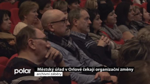 Městský úřad v Orlové čekají organizační změny