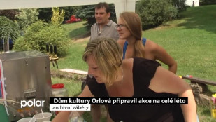 Dům kultury Orlová připravil akce na celé léto