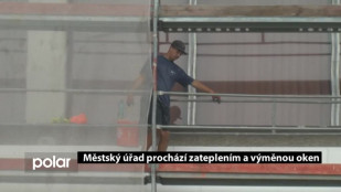 Městský úřad prochází zateplením a výměnou oken