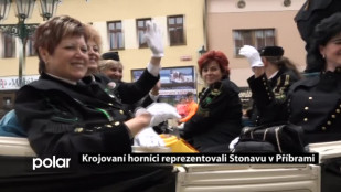 Stonavští krojovaní horníci reprezentovali obec v Příbrami