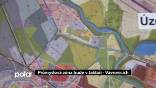 Průmyslová zóna bude v Jaktaři - Vávrovicích