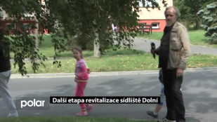 Nová etapa revitalizace sídliště Dolní