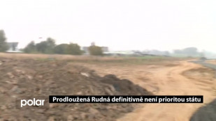 Prodloužená Rudná definitivně není prioritou státu