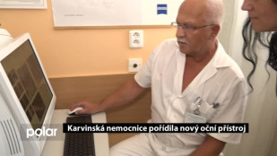 V karvinské nemocnici pořídili nový oční přístroj