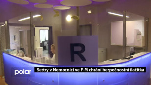 Sestry v Nemocnici ve F-M chrání bezpečnostní tlačítka