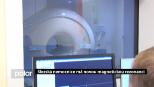 Slezská nemocnice má novou magnetickou rezonanci