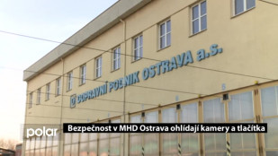 Bezpečnost v MHD Ostrava ohlídají kamery a tlačítka