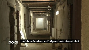 Léčebna Gaudium ve F-M prochází rekonstrukcí