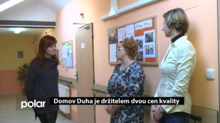 Domov Duha je držitelem dvou cen kvality 