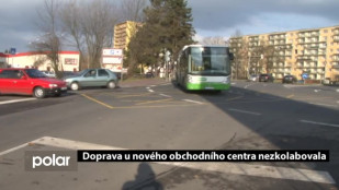 Doprava u nového obchodního centra nezkolabovala