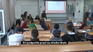 EU podpořila praxi na střední škole 