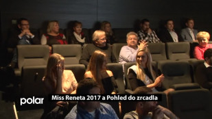 Miss Reneta 2017 a Pohled do Zrcadla