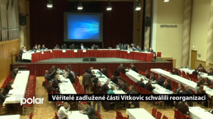 Věřitelé zadlužené části Vítkovic schválili reorganizaci