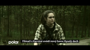 Karvinští filmaři uvádí nový horor Kyselý dech