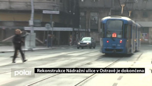 Rekonstrukce Nádražní ulice v Ostravě je dokončena