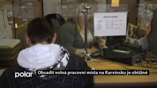 Obsadit volná pracovní místa na Karvinsku je obtížné